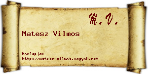 Matesz Vilmos névjegykártya